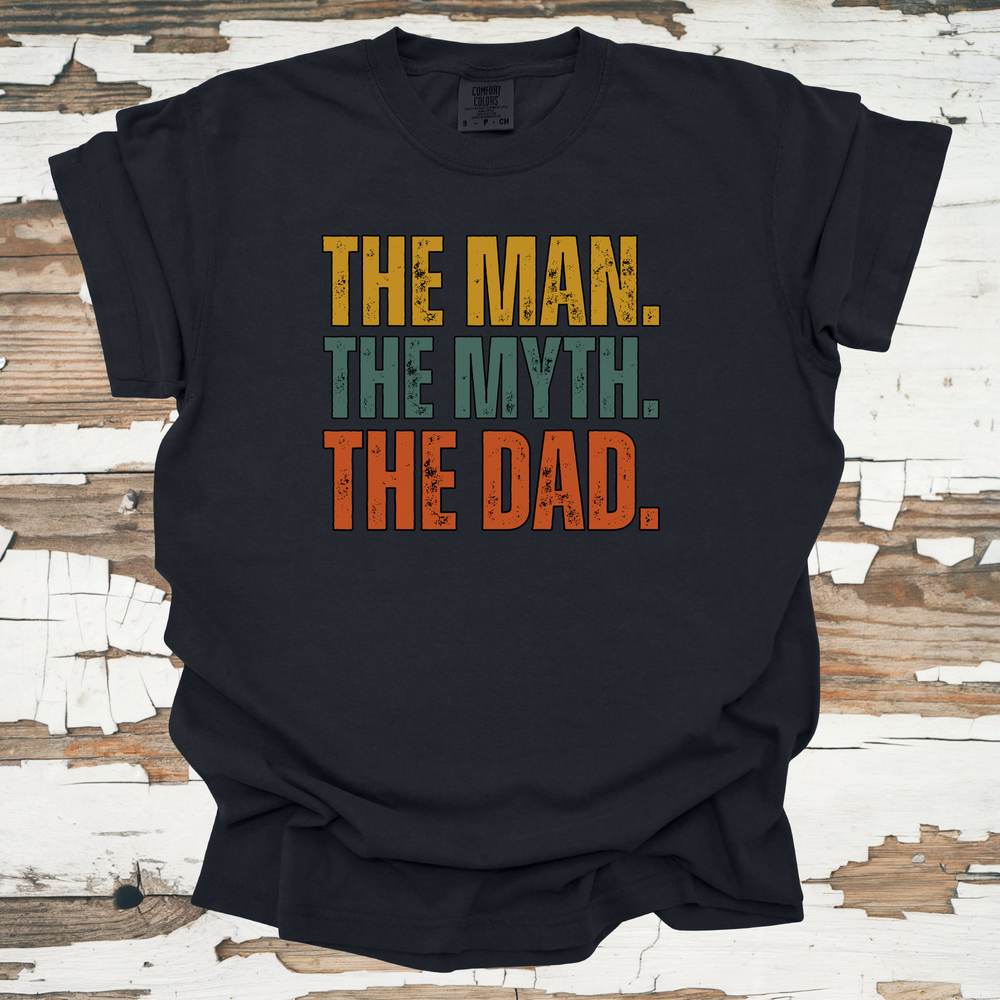 The Man The Myth The Dad T-Shirt - Unisex Casual Tee - Primary View