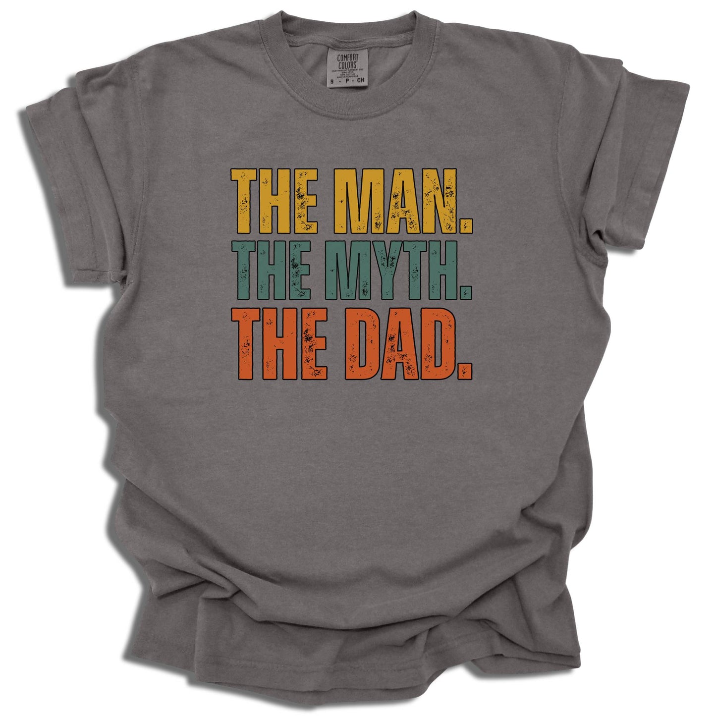 The Man The Myth The Dad T-Shirt | Unisex Casual Tee | Father’s Day Gift - c255a25
