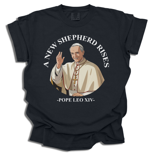 A New Shepherd Rises T-Shirt - Pope Leo XIV Gift - c313a25