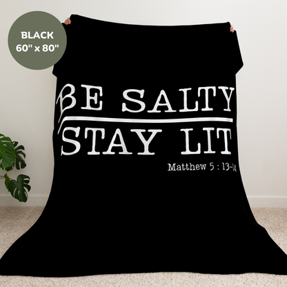 Be Salty Stay Lit Christian Throw Blanket - c583a25