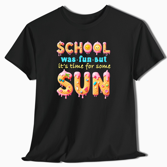 School Was Fun But It’s Time For Sun T-Shirt - c346a25