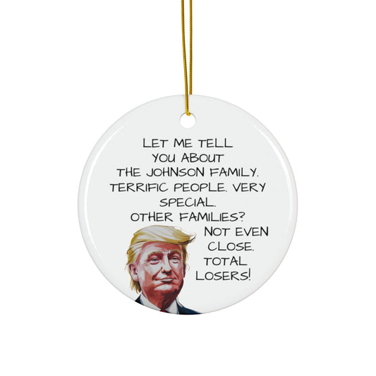 Funny Family Ornament with Custom Name - Other Families Losers - c586a25