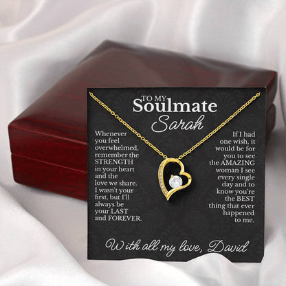 To My Soulmate - Necklace with Strength & Lasting Love Message - c484a25