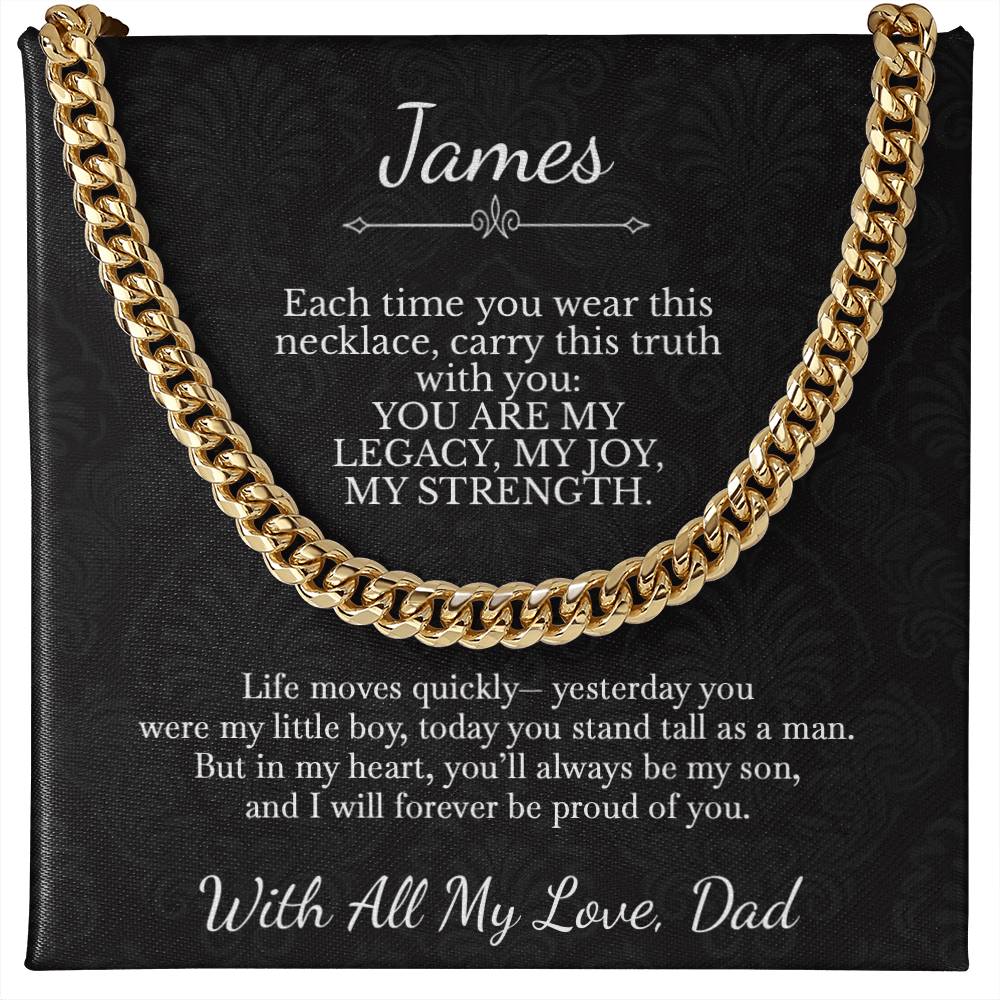 To My Son - Legacy & Strength Message from Dad with Custom Name - c557a25