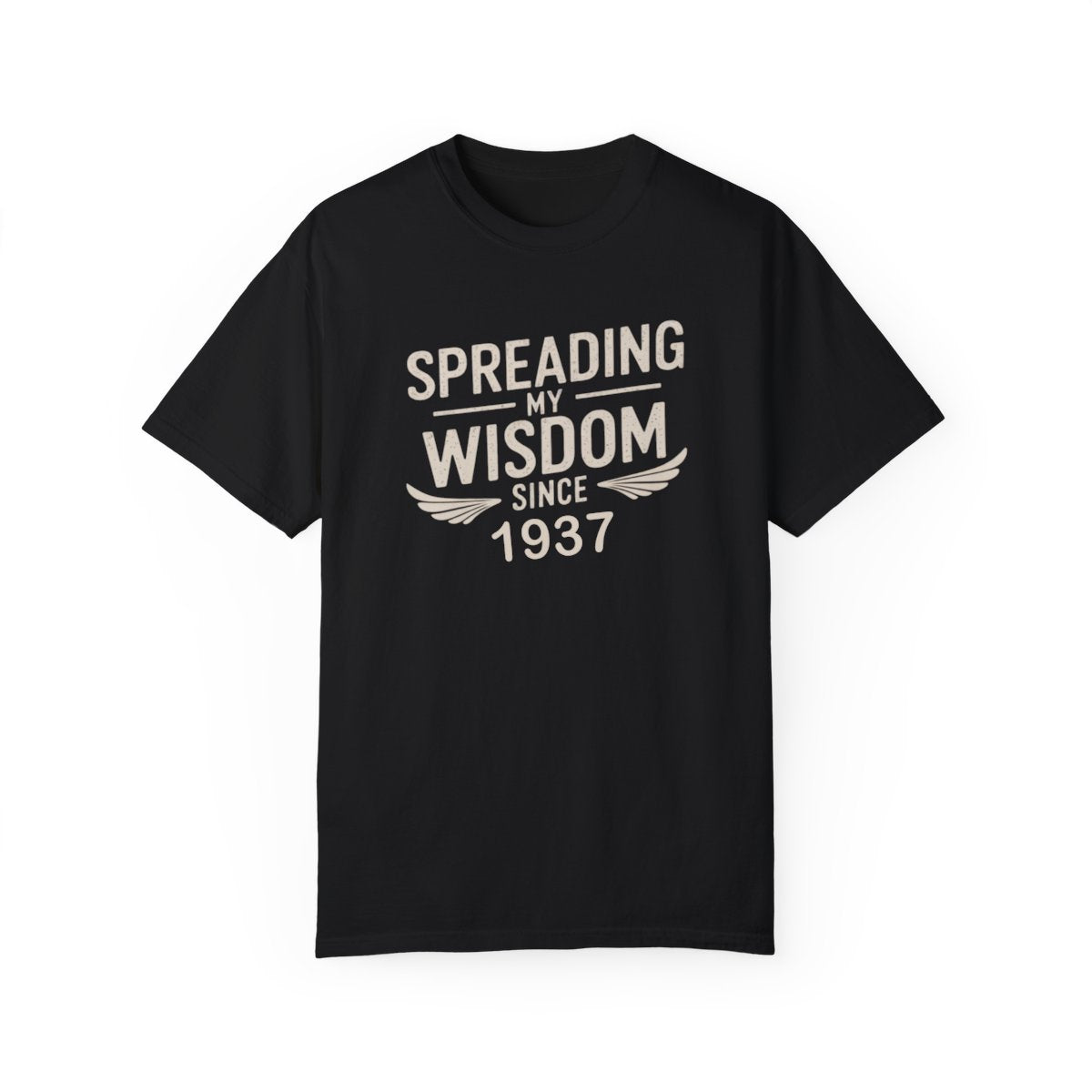 Custom Spreading My Wisdom T-Shirt | Personalized Birth Year Tee | Birthday Gift - c185a25