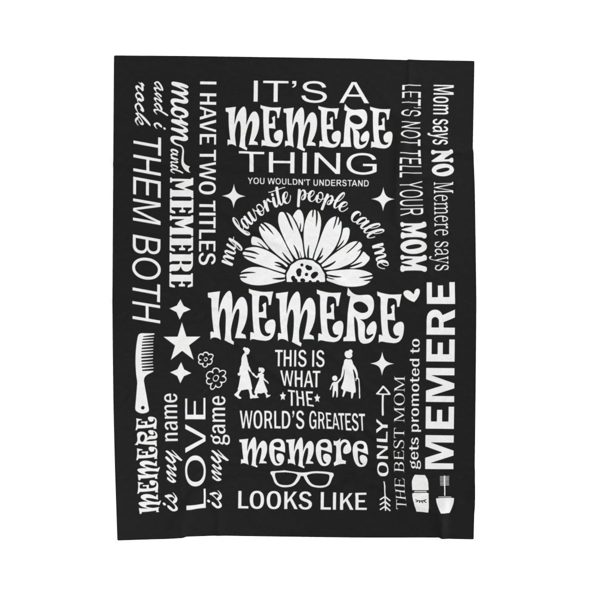Memere Quotes - Velveteen Plush Blanket - c168a25