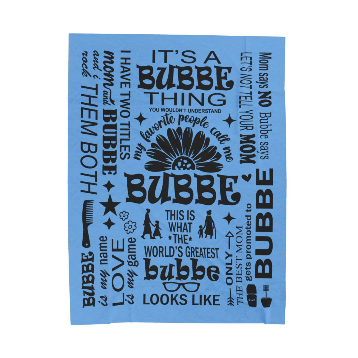 Bubbe Quotes - Velveteen Plush Blanket - c162a25