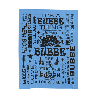 Bubbe Quotes - Velveteen Plush Blanket - c162a25