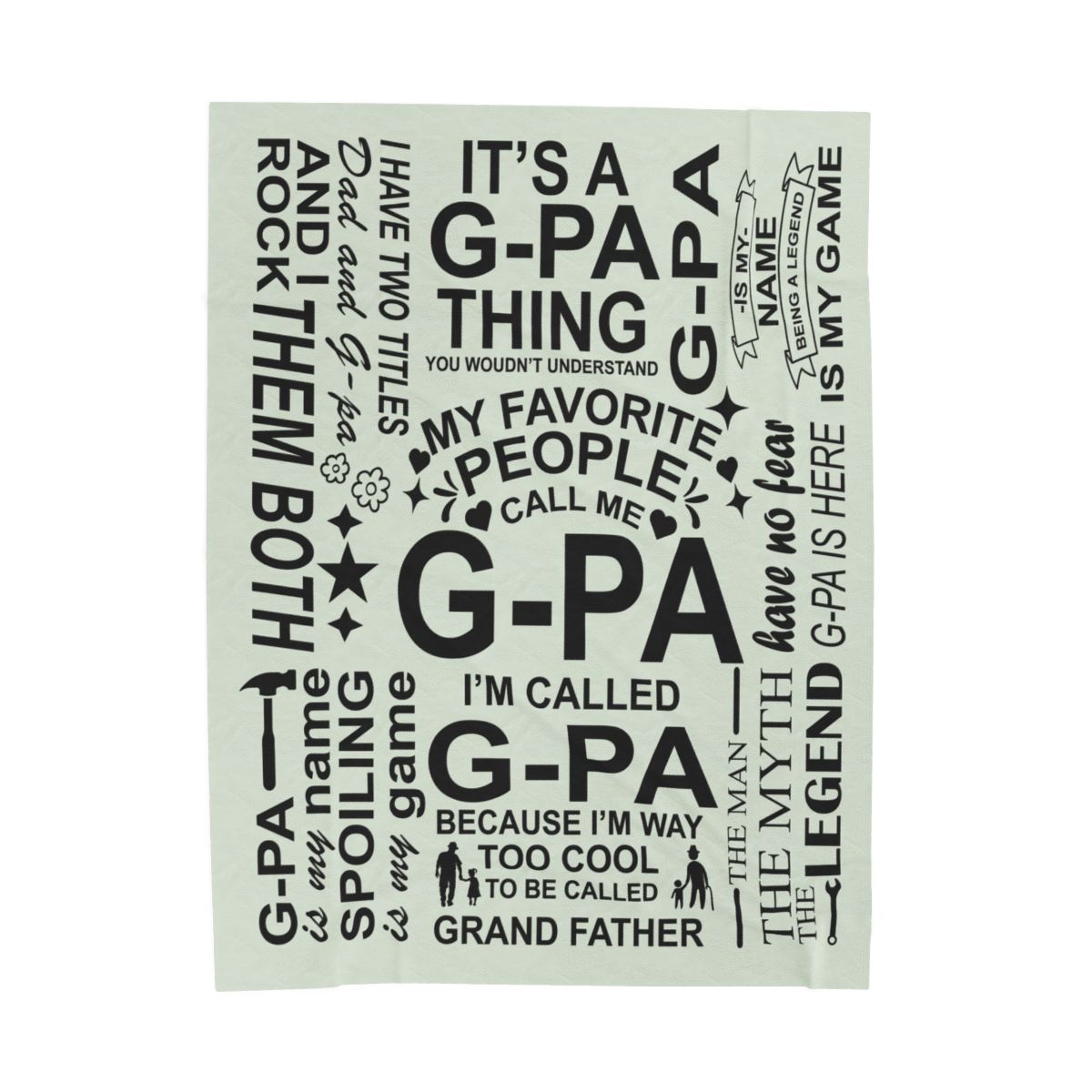 G-Pa Quotes - Velveteen Plush Blanket - c150a25