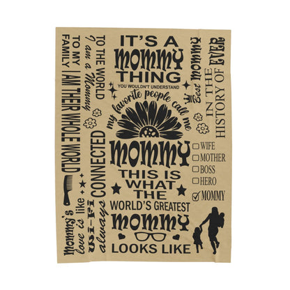 Mommy Quotes / Memes - Velveteen Throw Blanket - c19a25