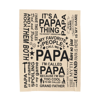 Papa Quotes - Velveteen Plush Blanket - c156a25