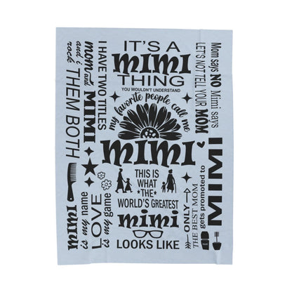 Mimi Quotes - Velveteen Plush Blanket - c169a25