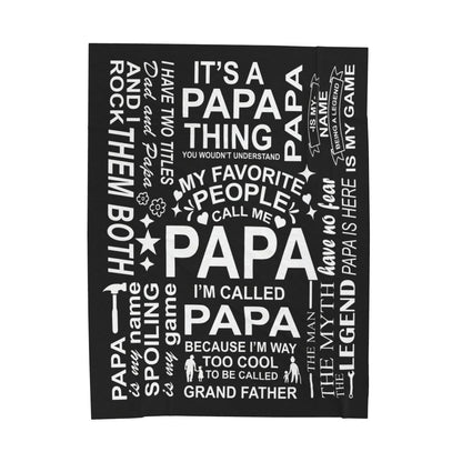 Papa Quotes - Velveteen Plush Blanket - c156a25