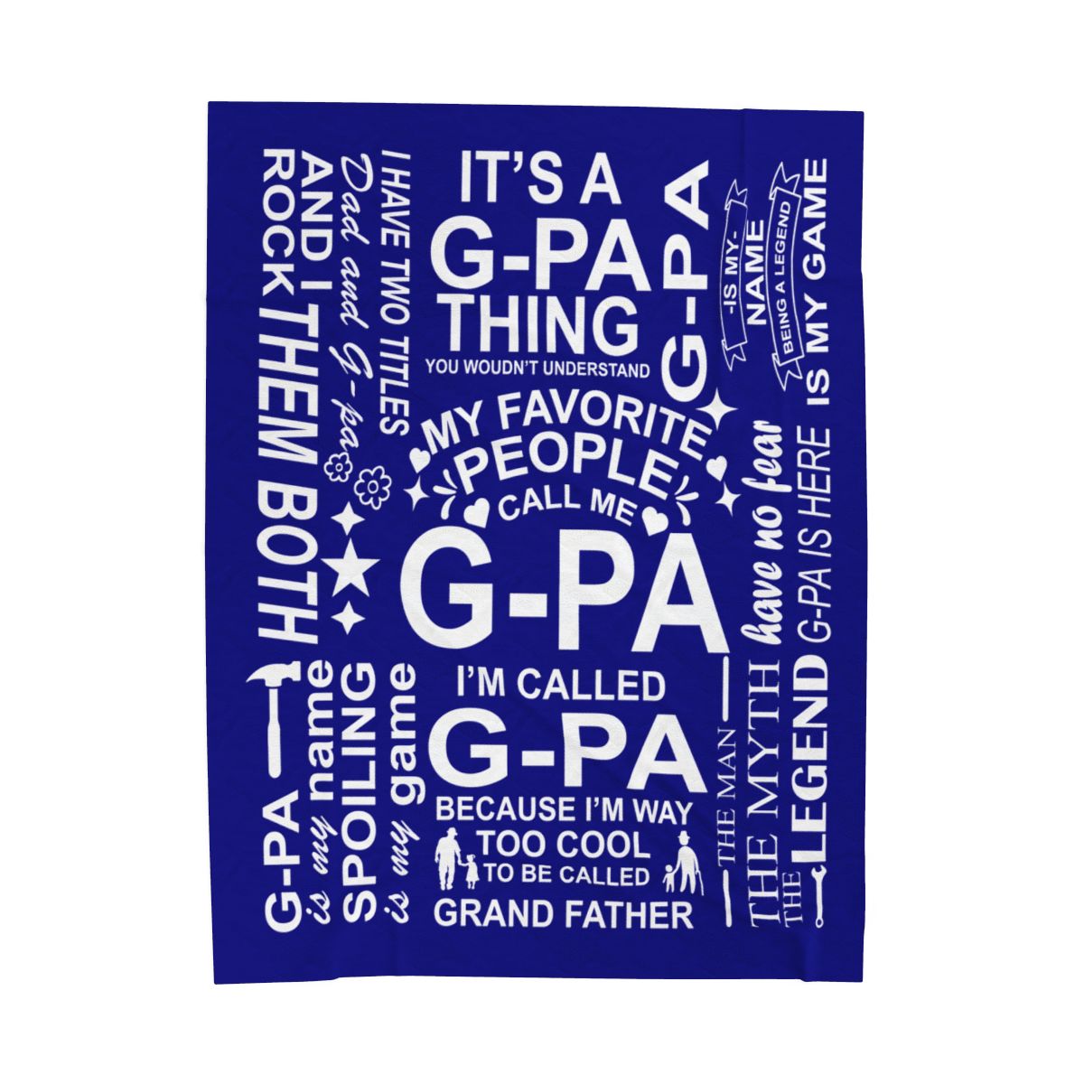 G-Pa Quotes - Velveteen Plush Blanket - c150a25