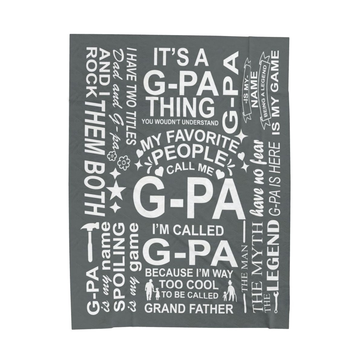 G-Pa Quotes - Velveteen Plush Blanket - c150a25