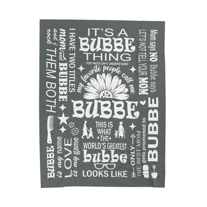 Bubbe Quotes - Velveteen Plush Blanket - c162a25