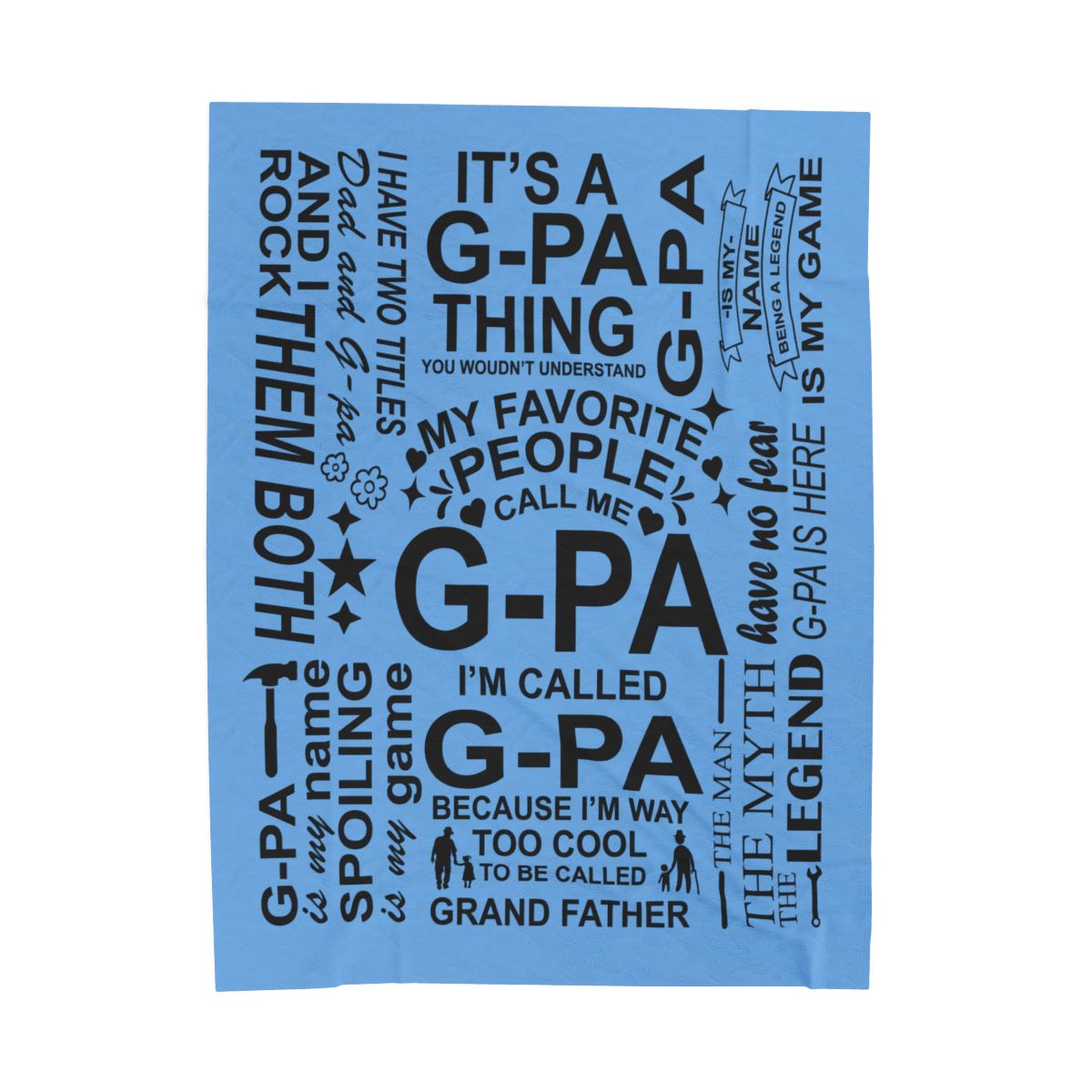 G-Pa Quotes - Velveteen Plush Blanket - c150a25