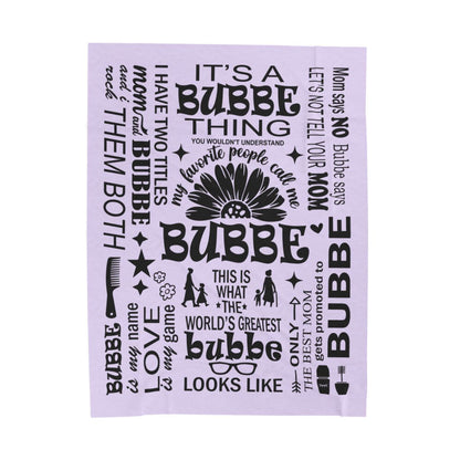 Bubbe Quotes - Velveteen Plush Blanket - c162a25