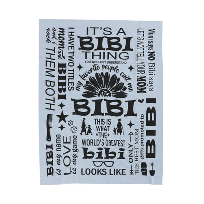 Bibi Quotes - Velveteen Plush Blanket - c161a25