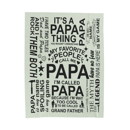 Papa Quotes - Velveteen Plush Blanket - c156a25