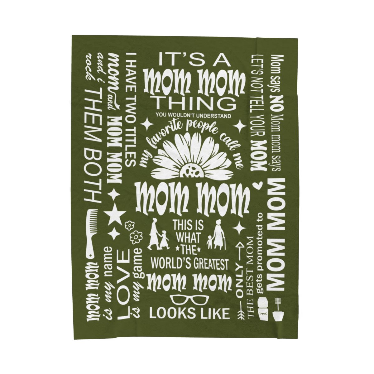 Mom Mom Quotes - Velveteen Plush Blanket - c170a25