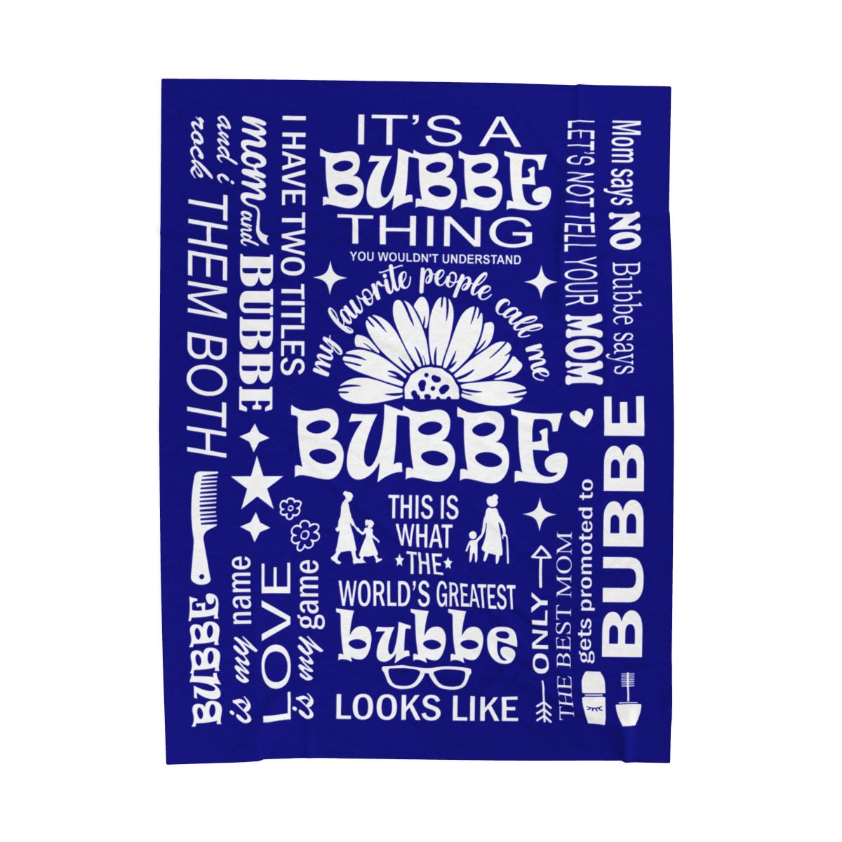 Bubbe Quotes - Velveteen Plush Blanket - c162a25
