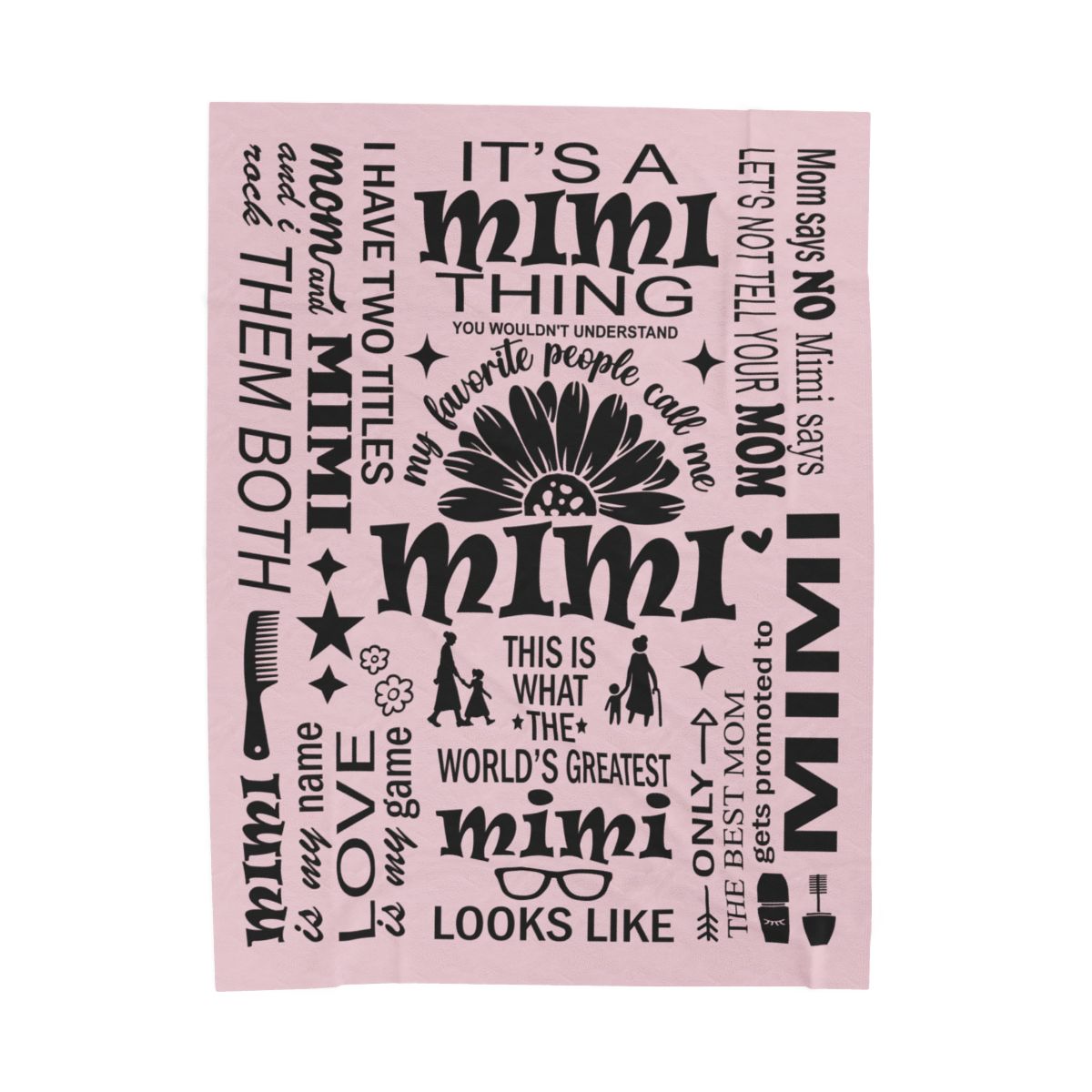 Mimi Quotes - Velveteen Plush Blanket - c169a25
