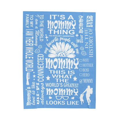 Mommy Quotes / Memes - Velveteen Throw Blanket - c19a25