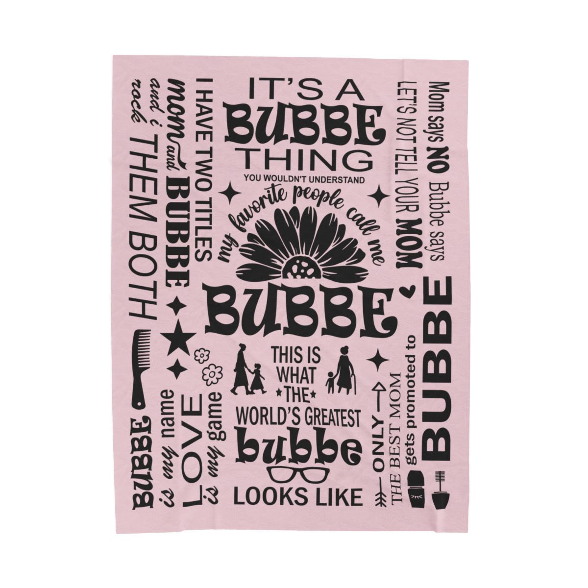 Bubbe Quotes - Velveteen Plush Blanket - c162a25
