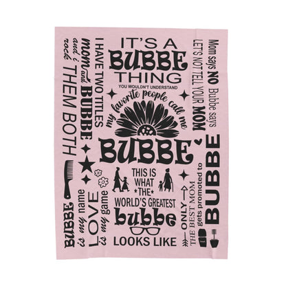 Bubbe Quotes - Velveteen Plush Blanket - c162a25