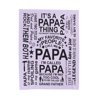 Papa Quotes - Velveteen Plush Blanket - c156a25