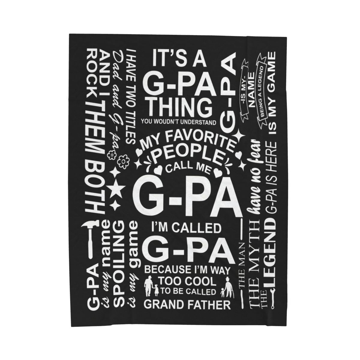 G-Pa Quotes - Velveteen Plush Blanket - c150a25