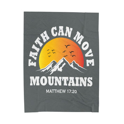 Faith Can Move Mountains Velveteen Blanket - c130a25