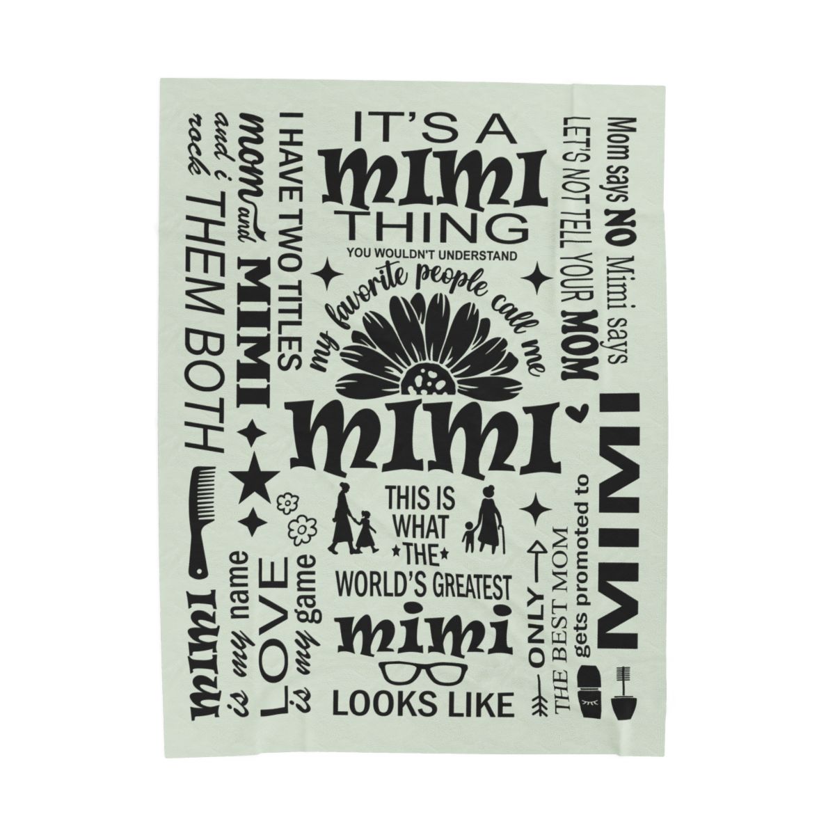 Mimi Quotes - Velveteen Plush Blanket - c169a25