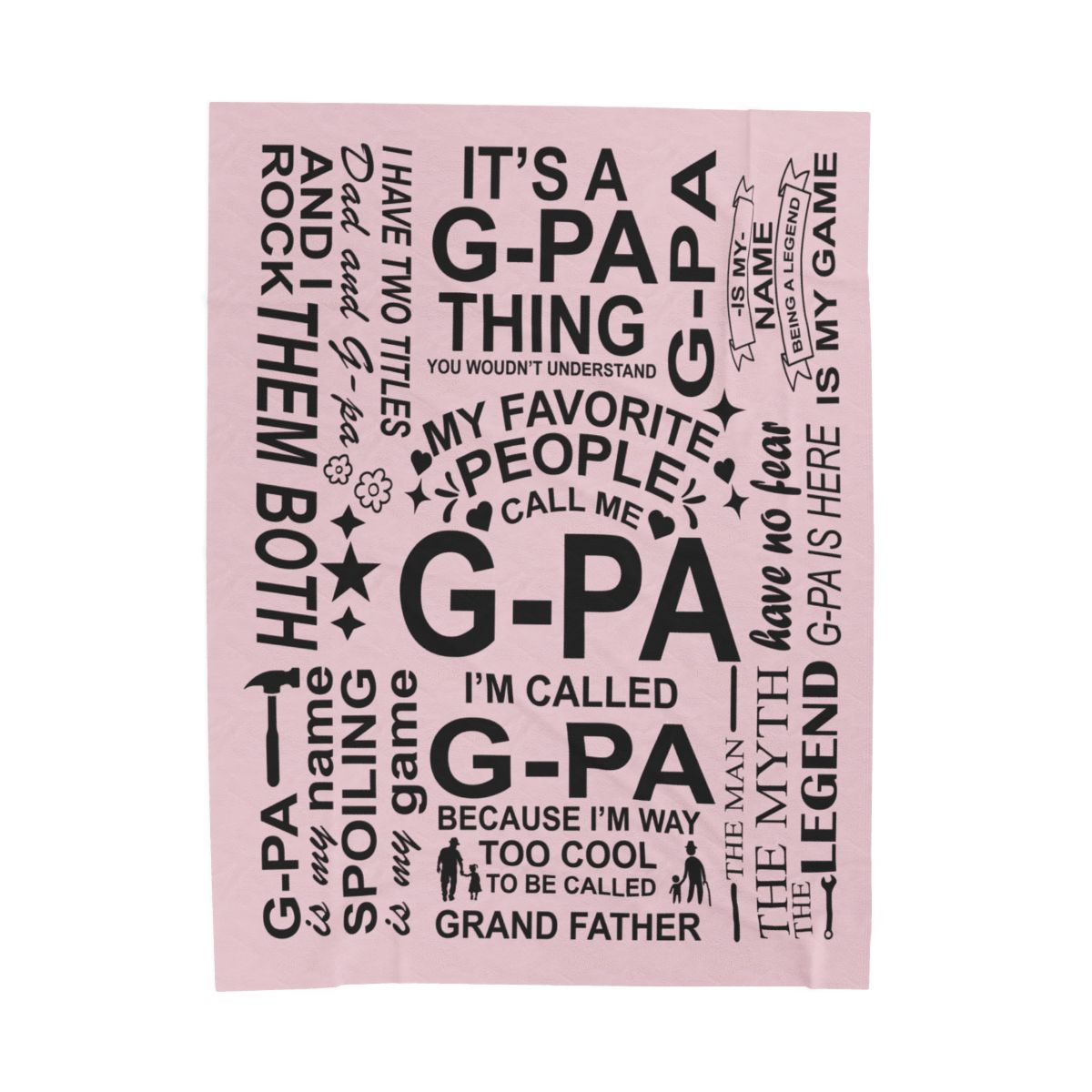 G-Pa Quotes - Velveteen Plush Blanket - c150a25