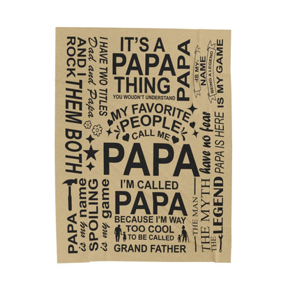 Papa Quotes - Velveteen Plush Blanket - c156a25