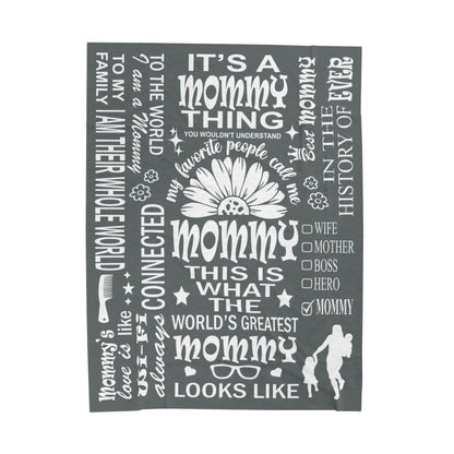 Mommy Quotes / Memes - Velveteen Throw Blanket - c19a25