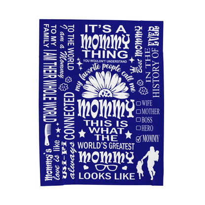 Mommy Quotes / Memes - Velveteen Throw Blanket - c19a25