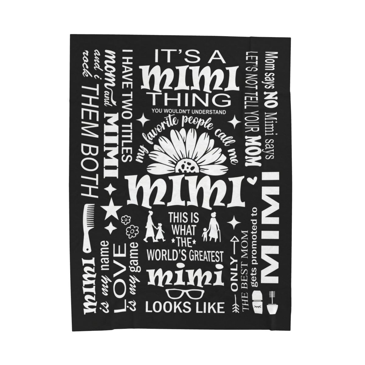 Mimi Quotes - Velveteen Plush Blanket - c169a25