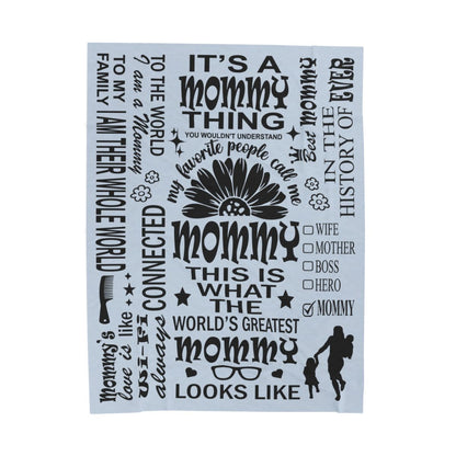 Mommy Quotes / Memes - Velveteen Throw Blanket - c19a25