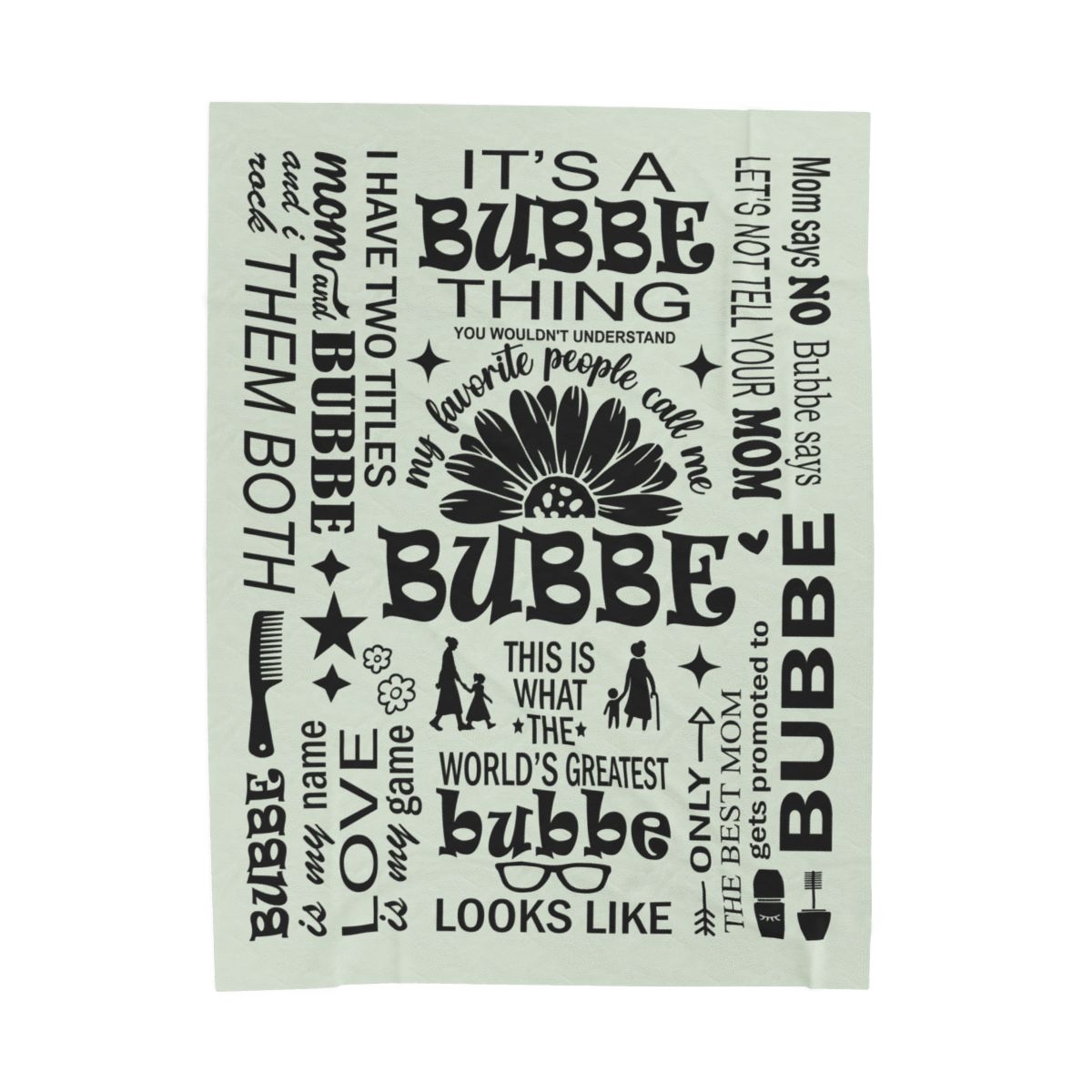 Bubbe Quotes - Velveteen Plush Blanket - c162a25