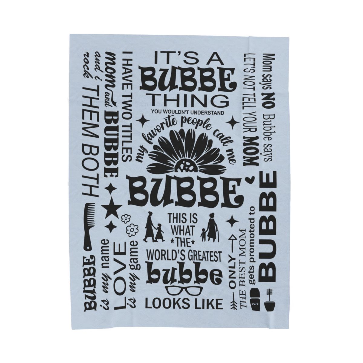Bubbe Quotes - Velveteen Plush Blanket - c162a25
